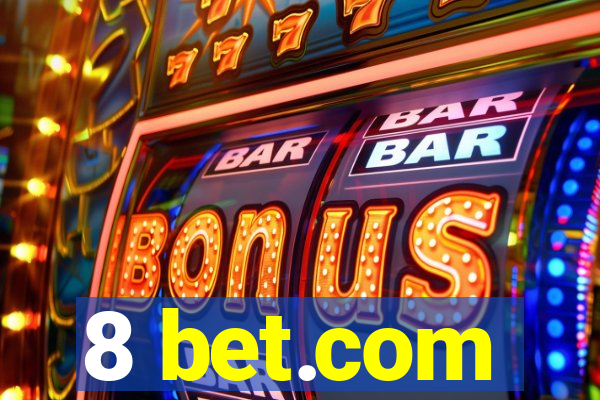 8 bet.com